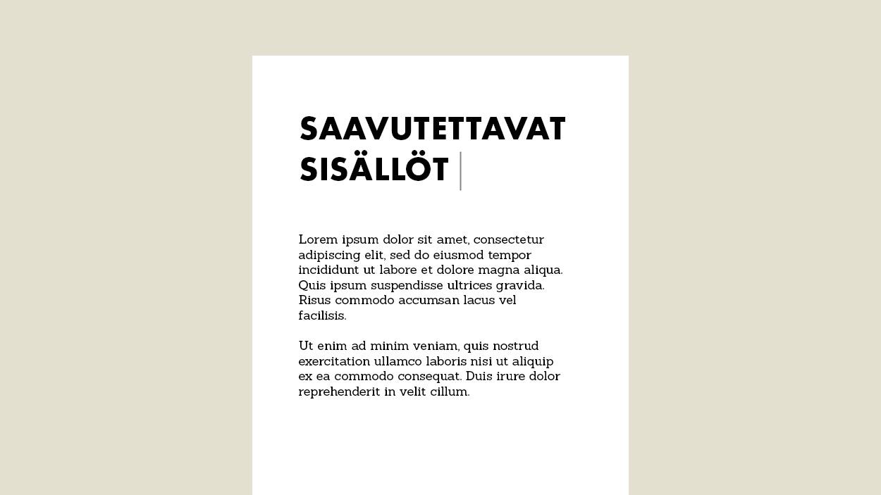 Saavutettava sisältö nettisivuilla rakentuu selkeästä kielestä ja sisällön teknisesti oikeaoppisesta syöttämisestä sivuille.